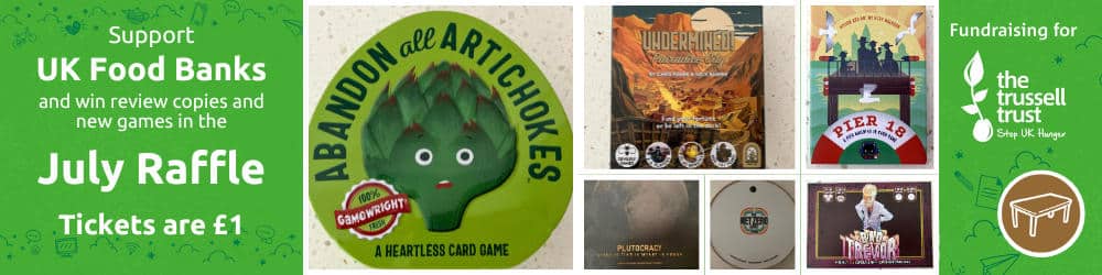 Fundraising for The Trussell Trusts - prizes are brand review copies of Abandon All Artichokes, Undermined! Pairadice City, Plutocracy, The Net Zero Game 2050, Pier 18 and Bad Trevor